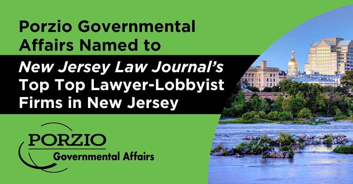Promotional banner for Porzio Governmental Affairs highlighting its recognition in New Jersey Law Journal's Top Lawyer-Lobbyist Firms in New Jersey, featuring a scenic view of a riverfront with city buildings and a domed capitol in the background.